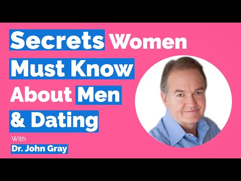 Видео: Джон Грей — Секреты, которые женщины должны знать (о мужчинах и свиданиях)