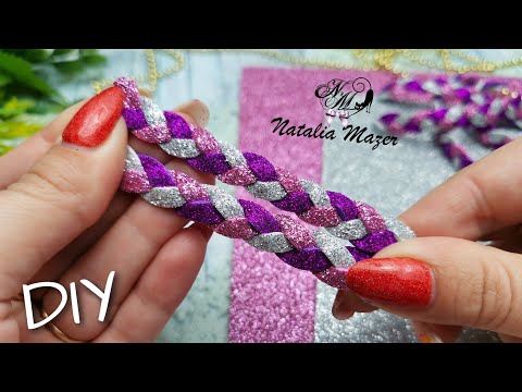 Видео: ПРОСТО СПЛЕЛА КОСИЧКУ ИЗ ГЛИТТЕРНОГО ФОАМИРАНА И СДЕЛАЛА НОВОГОДНИЕ ИГРУШКИ НА ЁЛКУ/beebeecraft