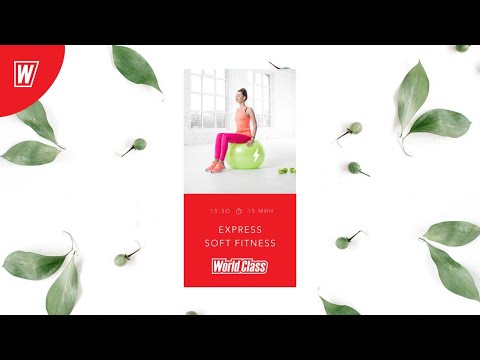Видео: EXPRESS SOFT FITNESS с Вероникой Романовой | 17 мая 2020 | Онлайн-тренировки World Class
