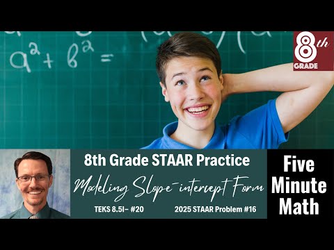 Видео: Форма моделирования наклона и пересечения для 8-го класса STAAR (8.5I - №20)