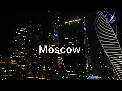 Видео: Moscow never sleeps | Клип