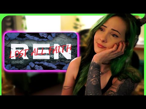 Видео: ВАША ПЕРВАЯ РЕАКЦИЯ на песню "Lost All Faith" Рена