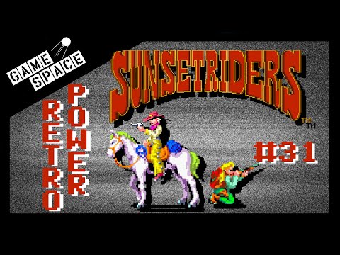 Видео: RetroPower #31 Sunset Riders [SNES] ОБЗОР