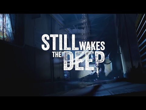 Видео: Still Wakes the Deep #1 - Что за херня тут творится?