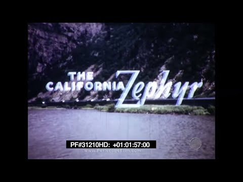 Видео: California Zephyr — путевые заметки 1950-х годов, Западная часть Тихого океана, Берлингтон, Рио-Г...