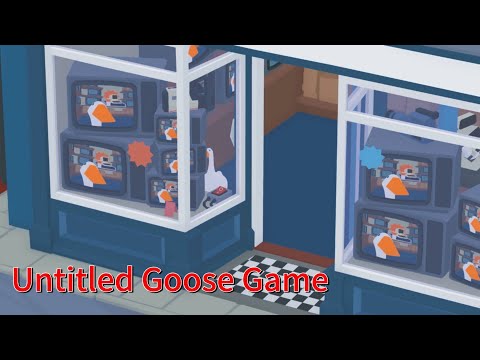 Видео: Прошёл главу "сад" и главу "главная улица" в Untitled Goose Game