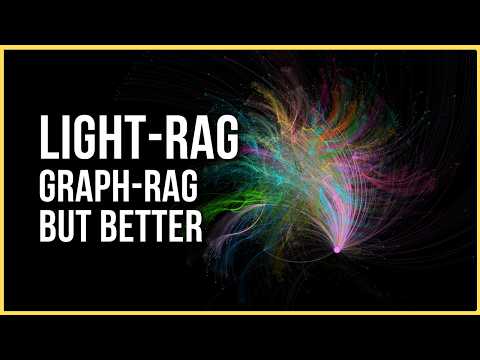 Видео: LightRAG: более эффективное решение, чем GraphRAG для систем RAG?