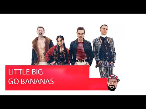 Видео: 💥 Иностранец реагирует на LITTLE BIG - GO BANANAS