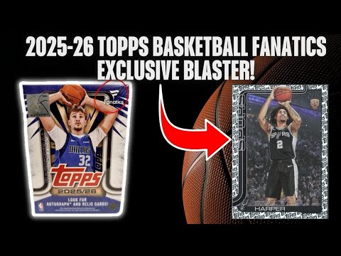 Видео: 🚨ОНИ ХОРОШИ! 25-26 TOPPS 🏀 ЭКСКЛЮЗИВНЫЕ БЛАСТЕРЫ FANATICS! ПАРАЛЛЕЛИ С ЛОГОТИПОМ TOPPS! 🔥