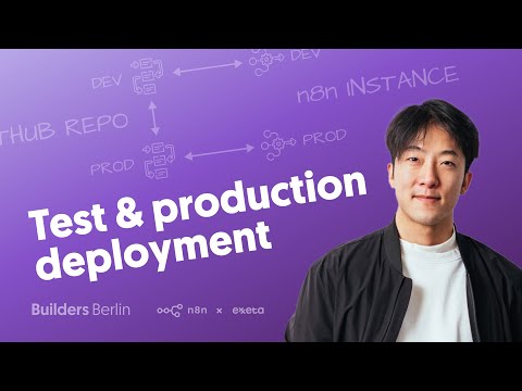 Видео: Тестовое и производственное развертывание в n8n - n8n Builders Berlin