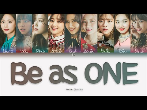 Видео: TWICE – Be as ONE [ПЕРЕВОД НА РУССКИЙ/КИРИЛЛИЗАЦИЯ Color Coded Lyrics]