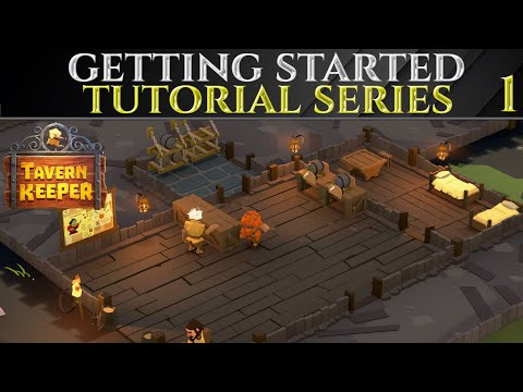Видео: НАЧАЛО ИГРЫ В TAVERN KEEPER: Руководство для начинающих по раннему доступу, эпизод 1