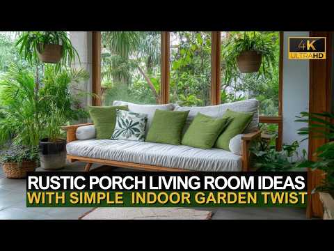 Видео: Простые идеи для гостиной в деревенском стиле с элементами внутреннего сада для вашего дома
