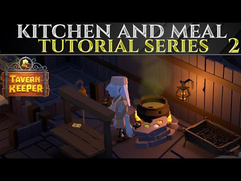 Видео: КУХНЯ И ЕДА ​​- ХОЗЯИН ТАВЕРНЫ. Руководство для начинающих. Эпизод 2.