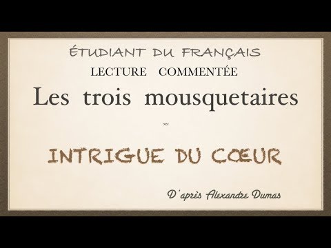 Видео: Урок французского языка.Три мушкетёра. Intrigue du cœur