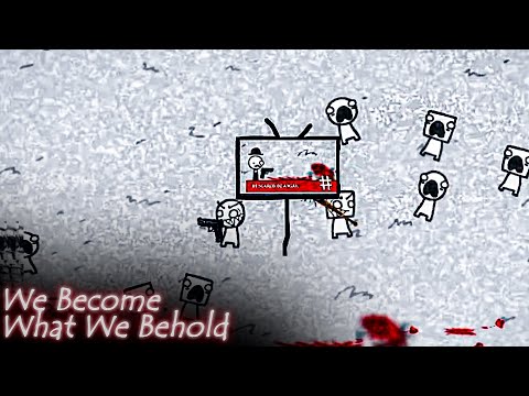 Видео: Самое ОПАСНОЕ оружие в Мире - We Become What We Behold