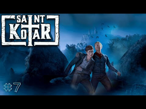 Видео: SAINT KOTAR | Прохождение | #7