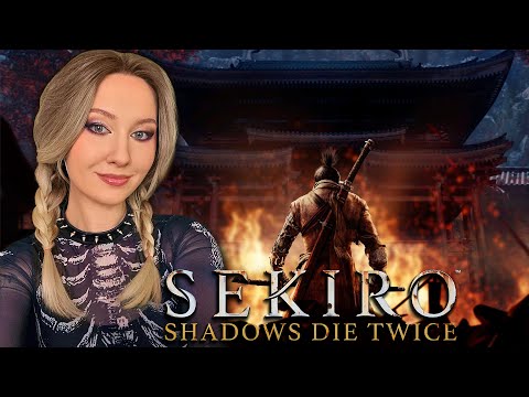 Видео: НЕУЖЕЛИ SEKIRO? Первое прохождение игры Sekiro: Shadows Die Twice №1