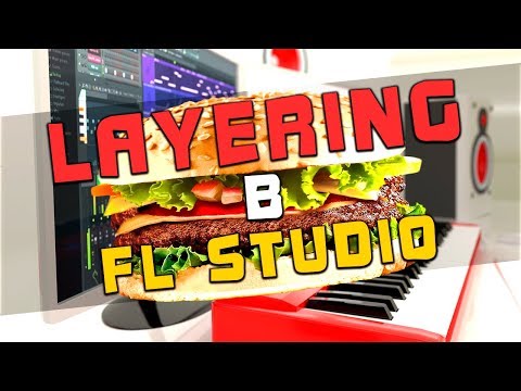 Видео: Лееринг (Layering) в FL Studio