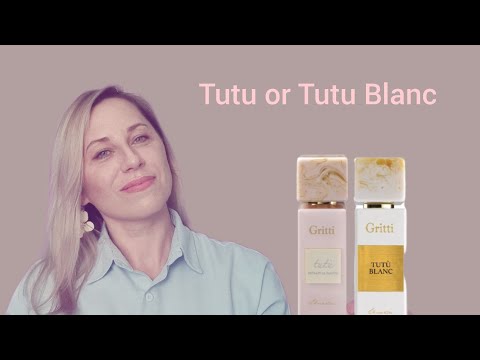 Видео: Gritti. Сравнение Tutu и Tutu Blanc.#парфюмерия #gritti #ароматы