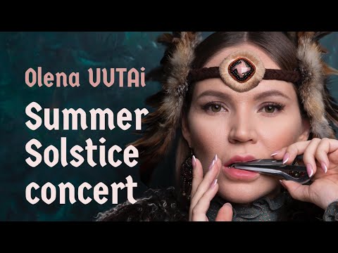 Видео: Olena UUTAi Summer Solstice Concert - Концерт Солнцестояние 2020 ☀️