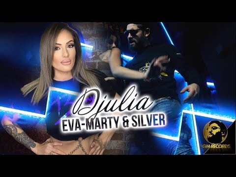 Видео: EVA-MARTY & SILVER - DJULIA, 2020 / Ева-Марти и Силвър - Джулия, 2020