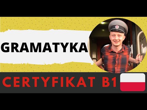 Видео: Сертификат B1 / Certyfikat B1: ГРАММАТИКА