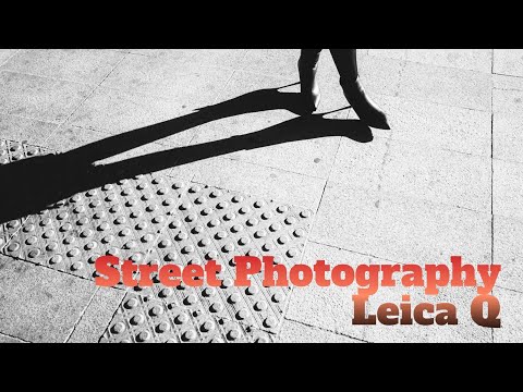 Видео: #LeicaQ: Стрит фотография - EP11