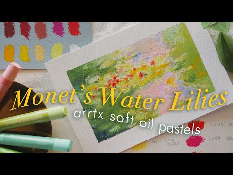 Видео: Мягкая масляная пастель Arrtx и картина «Водяные лилии Моне» 🖍️ 48 образцов цветов, обзор и сравн...