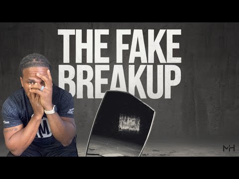 Видео: Почему они притворяются, что расстаются с вами