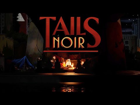 Видео: Финал | Tails Noir #4