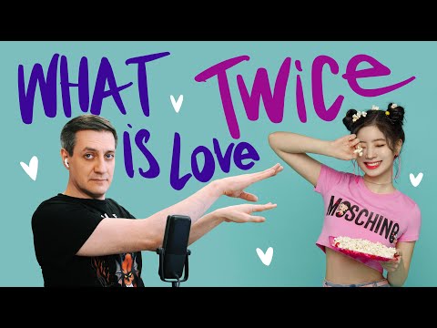 Видео: Честная реакция на Twice — What Is Love