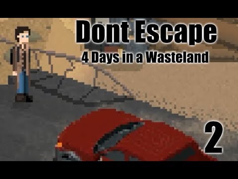 Видео: ПРОХОЖДЕНИЕ Dont Escape - 4 Days in a Wasteland #2 СВЕРХРАЗУМ... =)