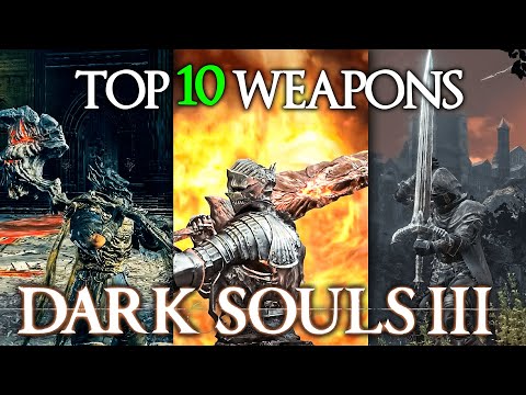 Видео: 10 ЛУЧШИХ оружий в Dark Souls 3