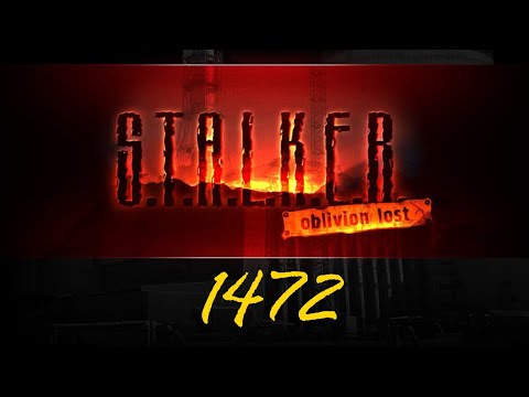 Видео: История S.T.A.L.K.E.R. Oblivion Lost build 1472(1)
