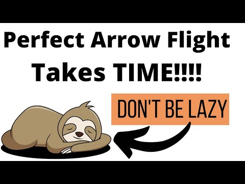 Видео: Идеальный полет стрелы и настройка