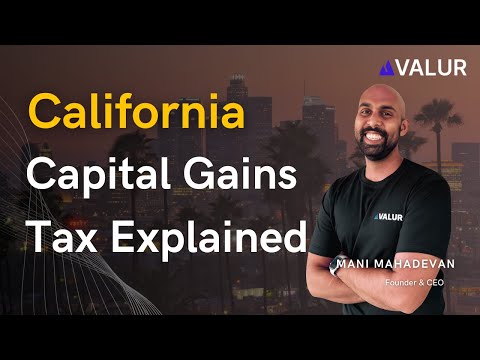 Видео: Объяснение налога на прирост капитала в Калифорнии в 2024 году