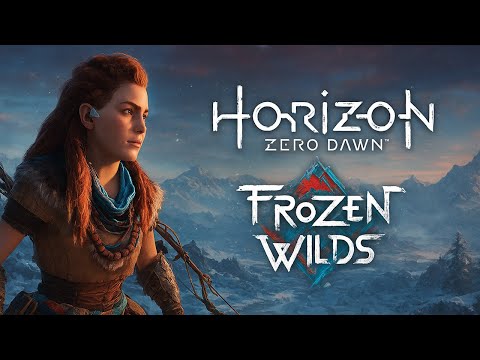 Видео: Horizon Zero Dawn DLC Frozen Wilds 🌌 Путь за пределы истории ❄️