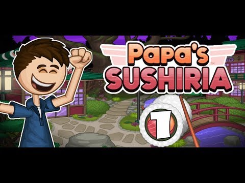 Видео: Сушерия папы Луи | Papa's Sushiria | L.P.Arioto | #1