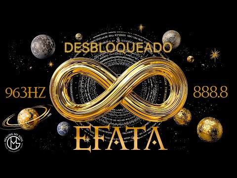 Видео: [ЭФФАТА 888 Гц + 963 Гц] † УСТРАНЯЕТ БЛОКИ, ПОЛУЧАЕТ ИЗОБИЛИЕ, БЛАГОДАТЬ И ЧУДЕСА