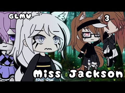 Видео: •|GLMV|🩸|Miss Jackson|🩸|•|PART 3 OF |🧊|Bad child|🧊|•|FW|•|🩸|Blood|🩸|•|чит.опис.|•|ORIGINAL|•