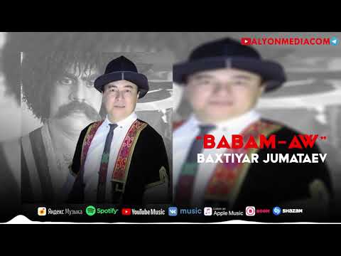 Видео: Baxtiyar Jumataev - Babam Aw | Бахтияр Жуматаев - Бабама-Ау #PREMYERA