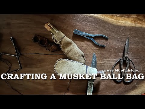 Видео: Изготовление сумки для мушкета XVIII века: черный порох, дульнозарядные ружья и кремневые ружья э...