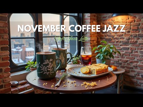 Видео: Ноябрьский Мороз и Кофе-Джаз – Нежные Мелодии Босса-Новы для Тихих Утр и Зимней Мягкости