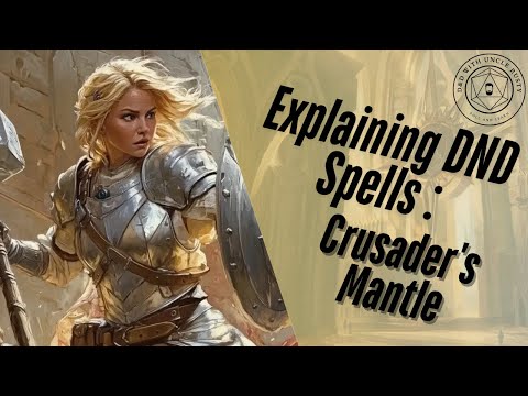 Видео: Подробные объяснения заклинаний D&D — «Мантия крестоносца» | Издание 2024 года