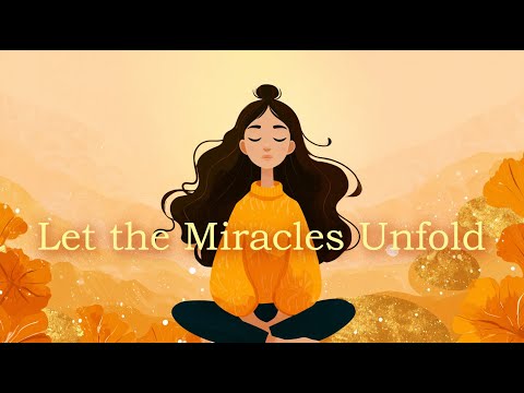 Видео: Пусть чудеса совершатся (управляемая медитация)