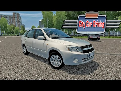 Видео: City Car Driving Новая Lada Granta с автосалона