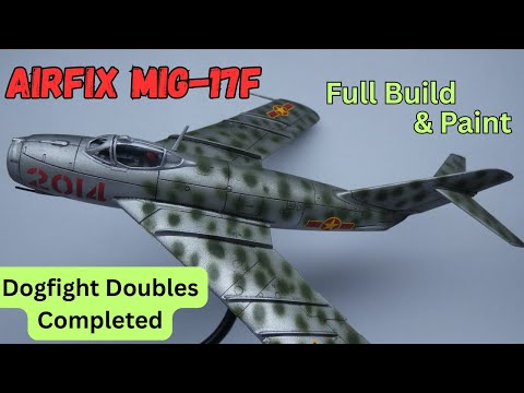 Видео: Сборка и покраска двухместной модели самолета Airfix Mig 17f Fresco для воздушного боя