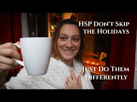 Видео: Почему высокочувствительным людям нужен ДРУГОЙ вид праздников.