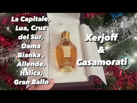 Видео: Парфюмерия Xerjoff & Cassamoratti: La Capitale, Lua, Cruz del Sur,Dama Bianka , Italica, Gran Ballo